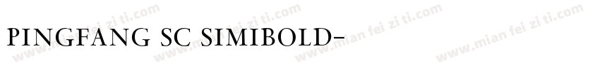 pingfang sc simibold字体转换